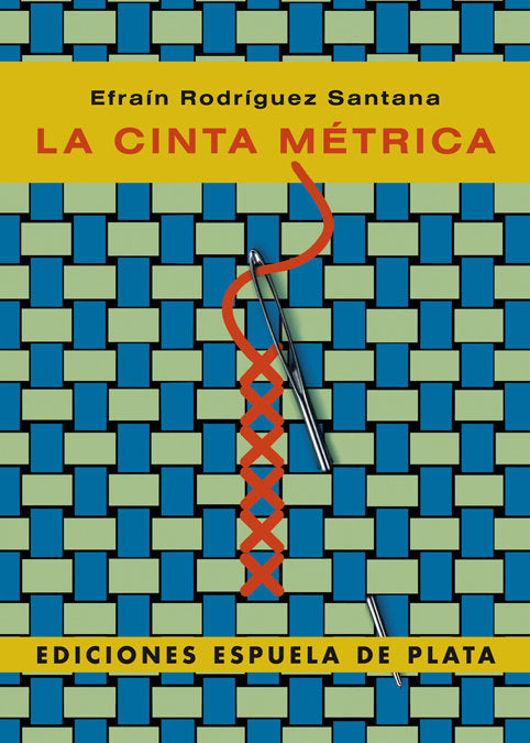 La cinta métrica, de Rodríguez Santana, Efraín | portada del libro