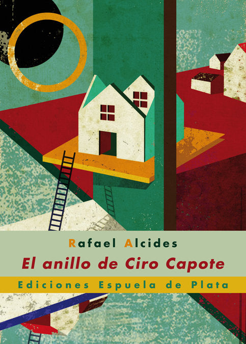 El anillo de Ciro Capote, de Alcides, Rafael | portada del libro