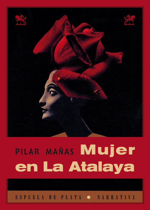 Mujer en La Atalaya, de Mañas Lahoz, Pilar | portada del libro