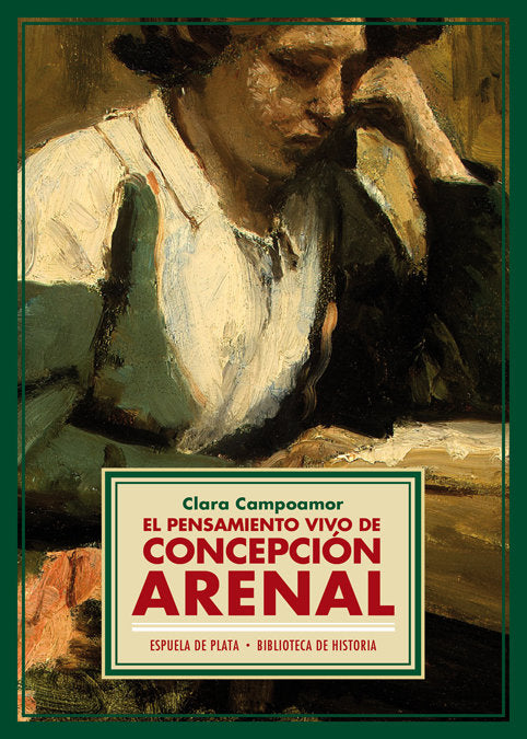 El pensamiento vivo de Concepción Arenal, de Campoamor, Clara | portada del libro