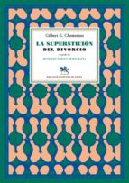 SUPERSTICION DEL DIVORCIO,LA, de G.K. Chesterton | portada del libro