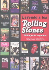 Leyendo a los Rolling Stones, de Muniesa de Caveda, Mariano | portada del libro
