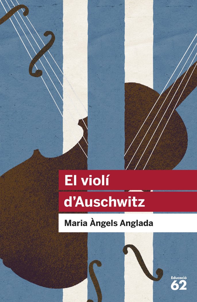El violí d'Auschwitz, de Anglada Abadal, Maria Àngels | portada del libro