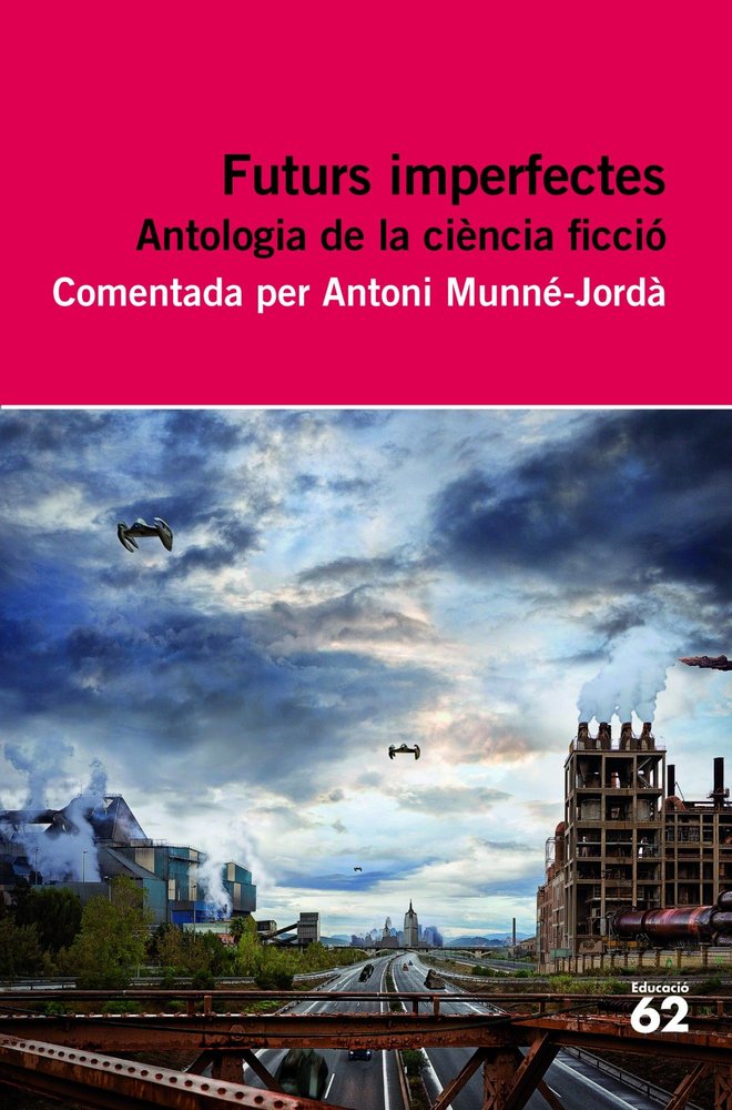 Futurs imperfectes. Antologia, de Autors, Diversos | portada del libro
