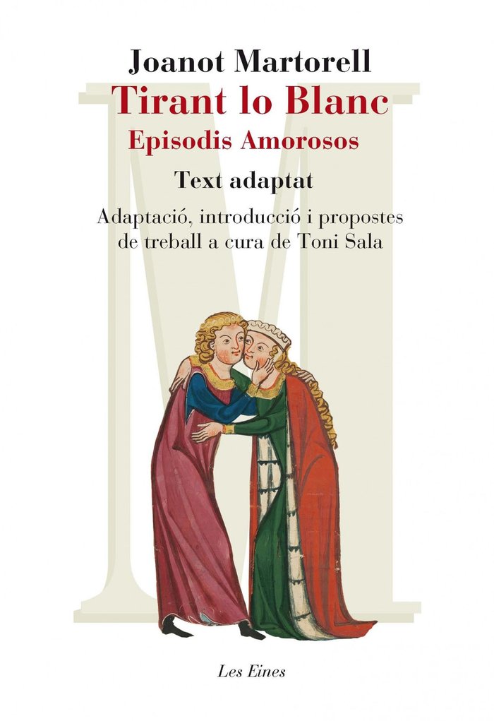 Tirant lo Blanc. Episodis amorosos. Text adaptat, de Martorell, Joanot | portada del libro