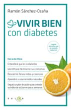 Vivir bien con diabetes, de Ramón Sánchez-Ocaña | portada del libro