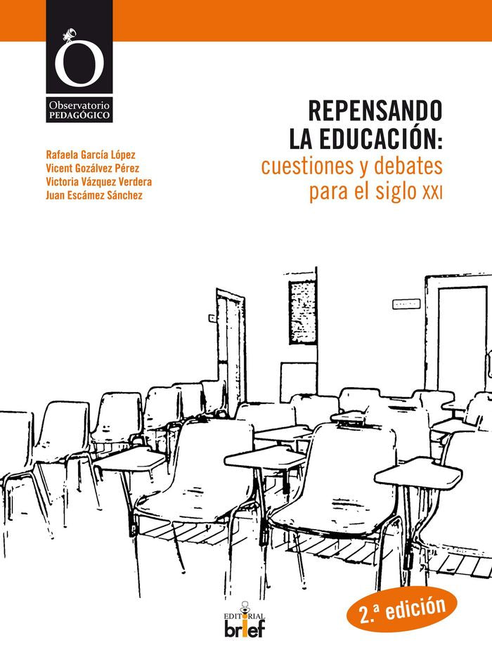 Repensando la educación: cuestiones y debates para el siglo XXI, de García López, Rafaela | portada del libro