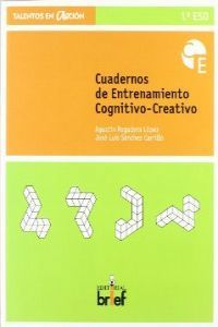 Cuaderno de entrenamiento cognitivo-creativo (1.º ESO), de Regadera López, Agustín | portada del libro