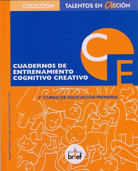 Cuaderno de entrenamiento cognitivo-creativo (3.º de Primaria), de Regadera López, Agustín | portada del libro