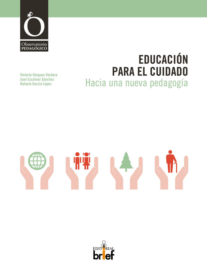 Educación para el cuidado, de Vázquez Verdera, Victoria | portada del libro