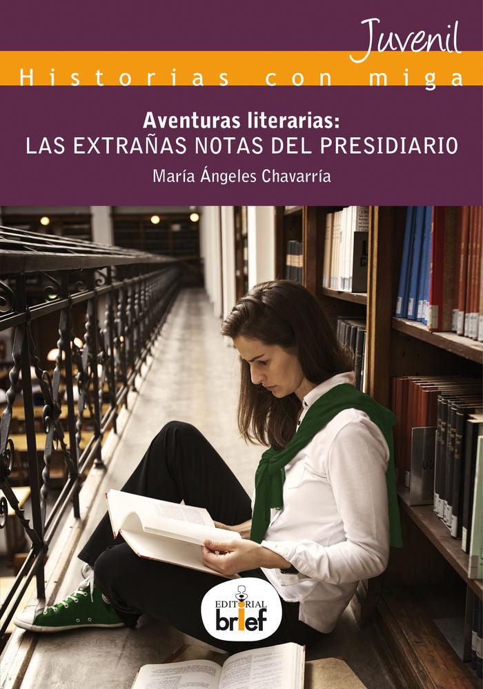 Aventuras literarias: las extrañas notas del presidiario, de Chavarría Aznar, María Ángeles | portada del libro