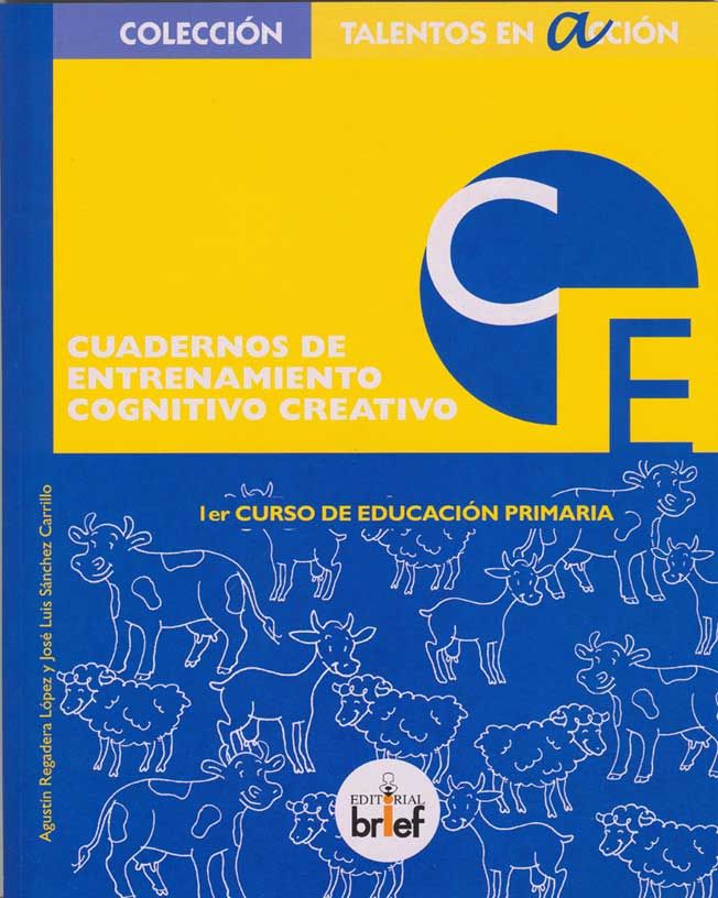 Cuaderno de entrenamiento cognitivo-creativo (1.º de Primaria), de Regadera López, Agustín | portada del libro