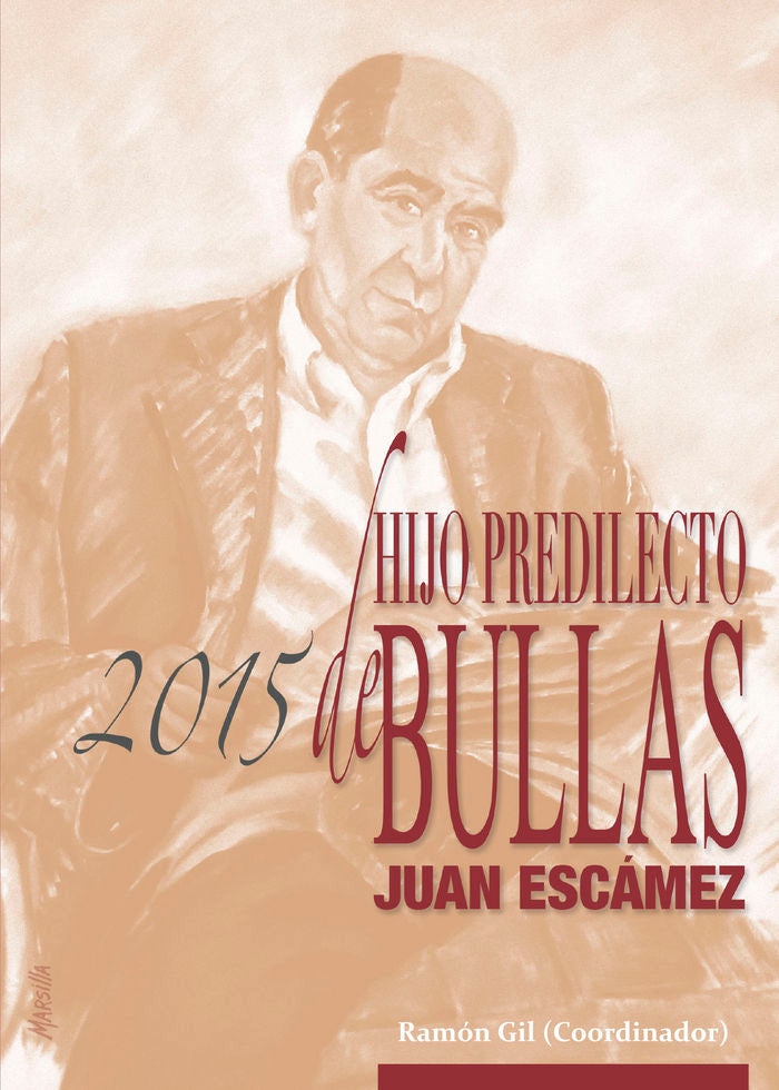 Hijo predilecto de Bullas: Juan Escámez Sánchez, de Gil Martínez, Ramón | portada del libro