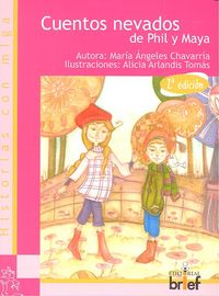 Cuentos nevados de Phil y Maya, de Chavarría Aznar, María Ángeles | portada del libro