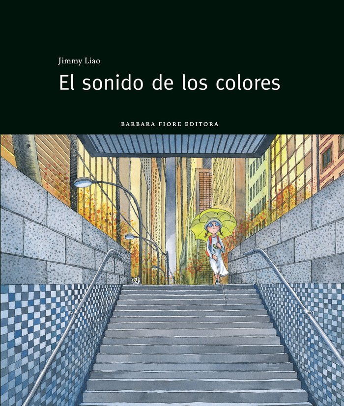 El sonido de los colores, de Liao, Jimmy | portada del libro
