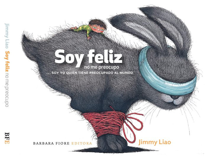 Soy feliz, no me preocupo, de Liao, Jimmy | portada del libro