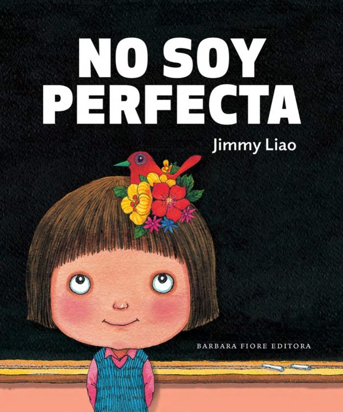 No soy perfecta, de Liao, Jimmy | portada del libro