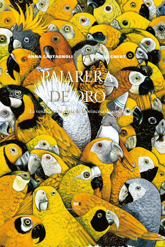 La pajarera de oro, de Castagnoli, Anna | portada del libro