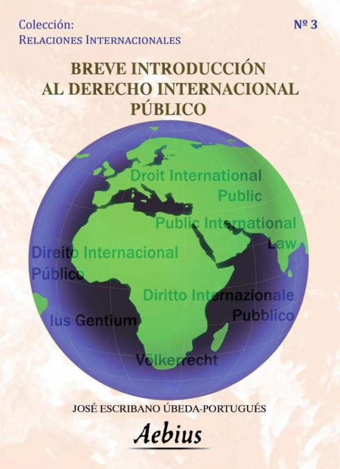 BREVE INTRODUCCION AL DERECHO INTERNACIONAL PUBLICO, de ESCRIBANO UBEDA-PORTUGUES, JOSE | portada del libro