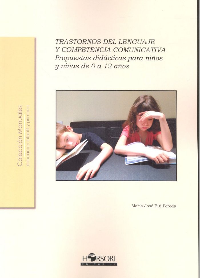 Trastornos del lenguaje y competencia comunicativa., de Buj Pereda, María José | portada del libro