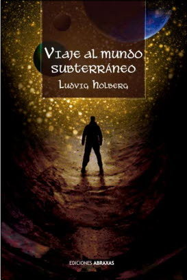VIAJE AL MUNDO SUBTERRANEO, de HOLBERG,LUDOVIG | portada del libro