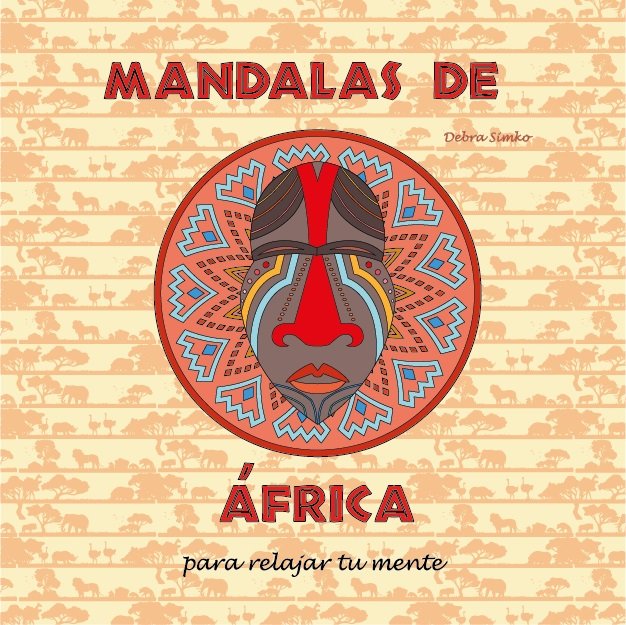 PACK 3 MANDALAS AFRICA NATURALEZA TATUAJES, de SIMKO,DEBRA | portada del libro