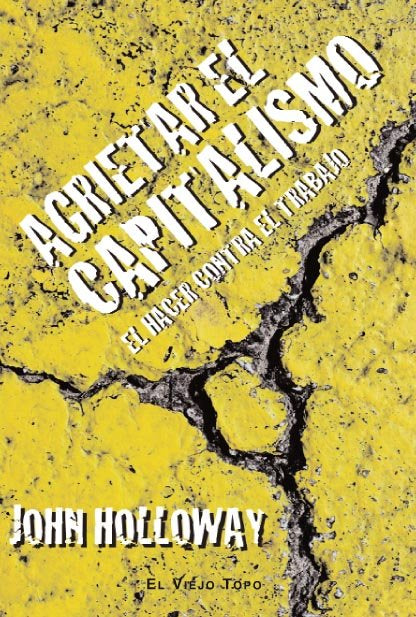 Agrietar el capitalismo, de Holloway, John | portada del libro