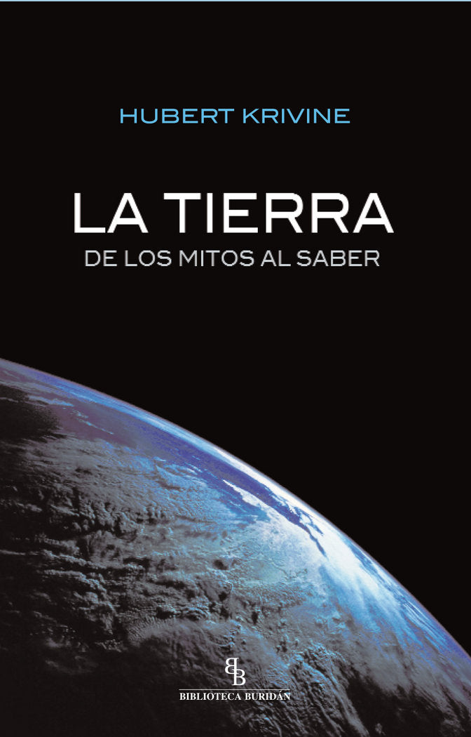 La Tierra, de los mitos al saber, de Krivine, Hubert | portada del libro