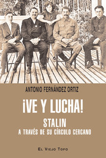 ¡Ve y lucha!, de Fernández Ortiz, Antonio | portada del libro