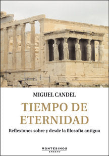 Tiempo de eternidad, de Candel Sanmartín, Miguel | portada del libro