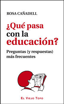 ¿Qué pasa con la educación?, de Cañadell, Rosa | portada del libro