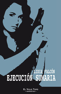 Ejecución sumaria, de Falcón O'Neill, Lidia | portada del libro