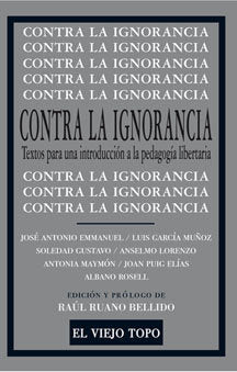 Contra la ignorancia, de RUANO,RAUL | portada del libro