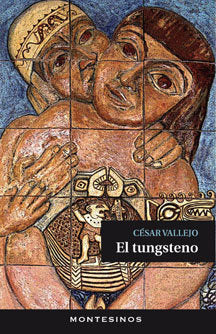 El tungsteno, de Vallejo, César | portada del libro