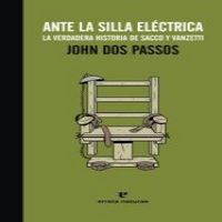 Ante la silla eléctrica, de John Dos Passos | portada del libro