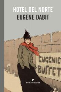 Hotel del Norte, de Dabit, Eugène | portada del libro