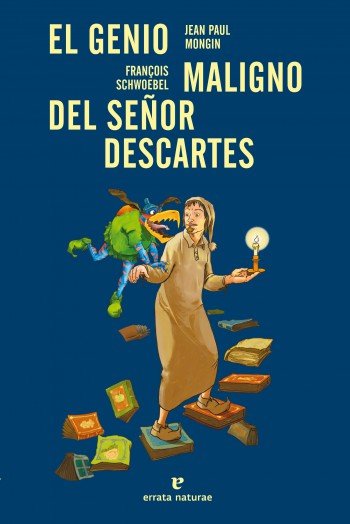 Los pequeños platones. El genio maligno del señor Descartes, de JEAN PAUL MONGIN | portada del libro