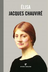 Élisa, de Chauviré, Jacques | portada del libro