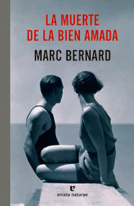 LA MUERTE DE LA BIEN AMADA, de Bernard, Marc | portada del libro