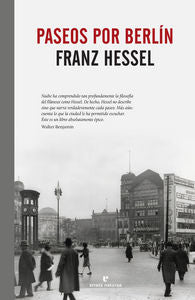 Paseos por Berlín, de Hessel, Franz | portada del libro