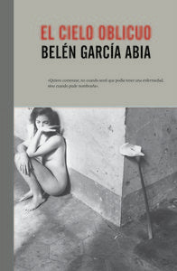 El cielo oblicuo, de García Abia, Belén | portada del libro