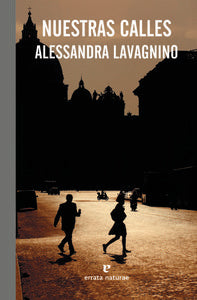 Nuestras calles, de Lavagnino, Alessandra | portada del libro