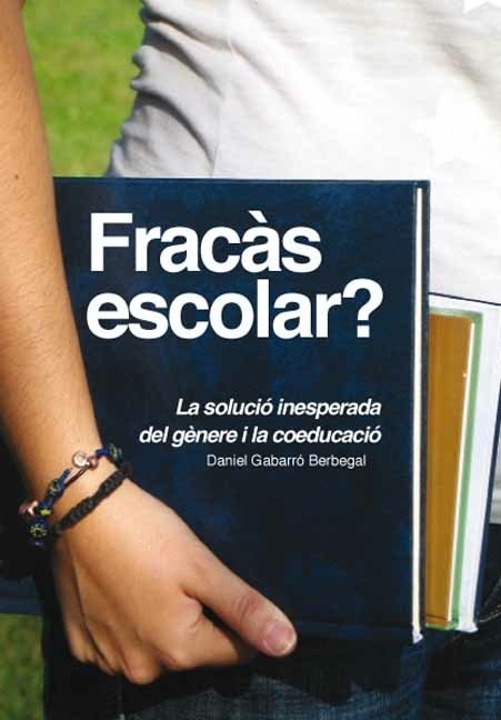 FRACAS ESCOLAR?, de GABARRO BERBEGAL, DANIEL | portada del libro