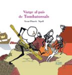 Viatge al país de Tombatossals, de VICENT PITARCH ALMELA | portada del libro