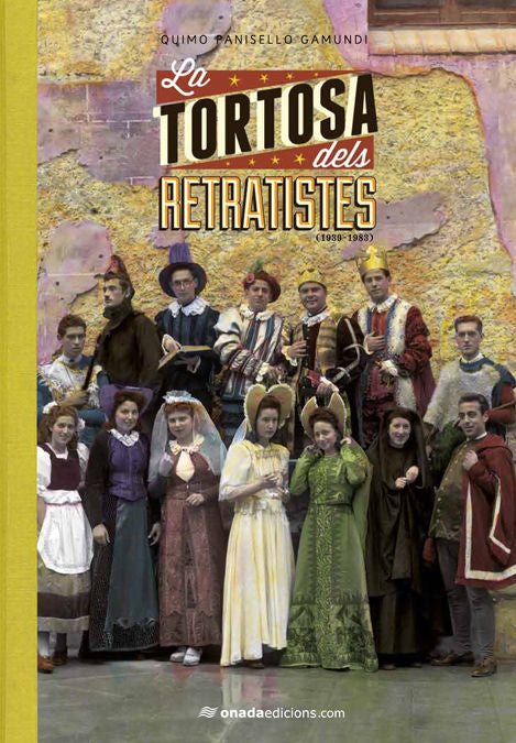 La Tortosa dels retratistes, de Panisello Gamundi, Quimo | portada del libro