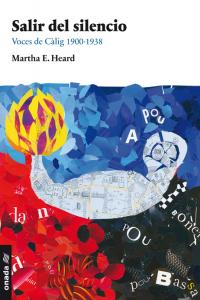 Salir del silencio, de Heard, Martha | portada del libro
