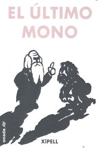 El último mono, de Montañés Chipell, Joan | portada del libro