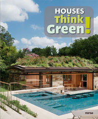 HOUSES THINK GREEN!, de INSTITUTO MONSA DE EDICIONES S.A. | portada del libro