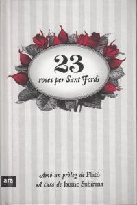23 roses per Sant Jordi, de Subirana Ortín, Jaume | portada del libro