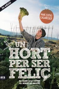 Un hort per ser feliç, de Casabosch Estévez, Marc | portada del libro